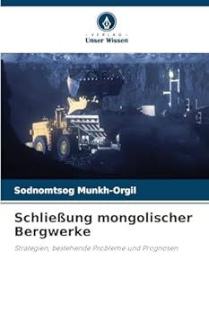 Paperback Schließung mongolischer Bergwerke [German] Book