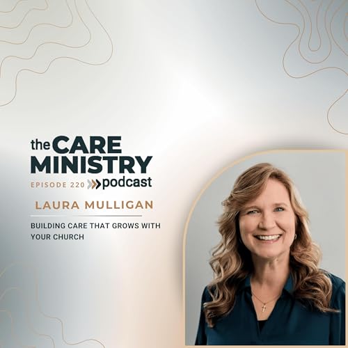 E220. Building Care That Grows With Your Church
