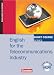 Short Course Series - Englisch im Beruf - English for Special Purposes - B1/B2: English for the Telecommunications Industry - Kursbuch mit CD - Duckworth, Michael, Ricca-McCarthy, Tom