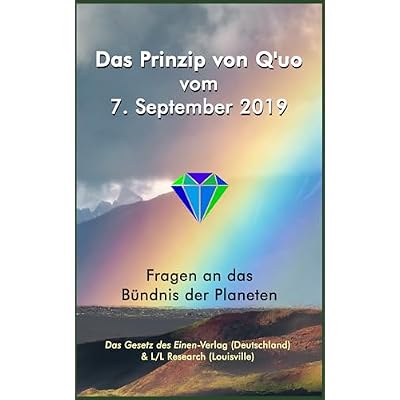 Das Prinzip von Q'uo vom 7. September 2019