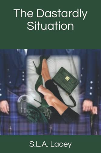 The Dastardly Situation: Book II