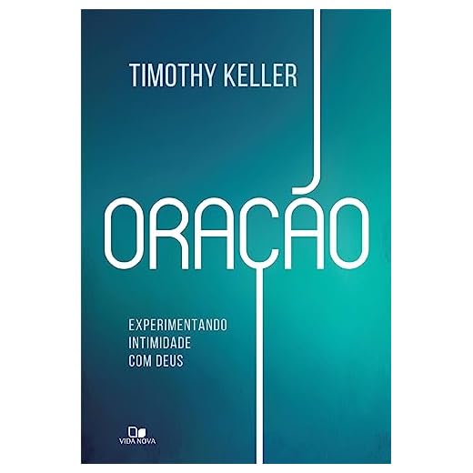 Oração: Experimentando Intimidade com Deus