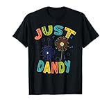 Just Dandy T-Shirt