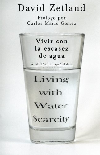 Disponible para leer ya mismo: Vivir con la escasez de agua Disponible para leer ya mismo: Vivir con la escasez de agua