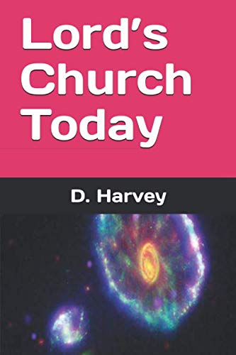 Lord’s Church Today