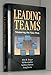 Leading Teams: Mastering the New Role
