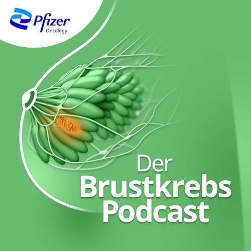 Der Brustkrebs Podcast Podcast Por Pfizer Pharma GmbH arte de portada
