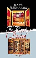 The Root of Desire: A Sequel 0986232939 Book Cover
