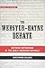 The Webster-Hayne Debate: Defining Nationhood in the Early American Republic (Witness to History)