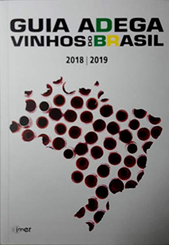 GUIA ADEGA VINHOS DO BRASIL - 2018/2019