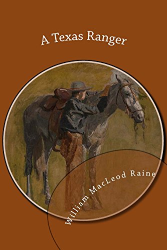 A Texas Ranger 151198256X Book Cover