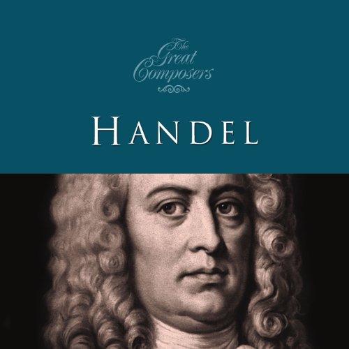 The Great Composers… Handel von Frideric Handel bei Amazon Music Unlimited