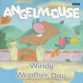 Paperback Angelmouse: Windy Weather Day Storybook 2 Book