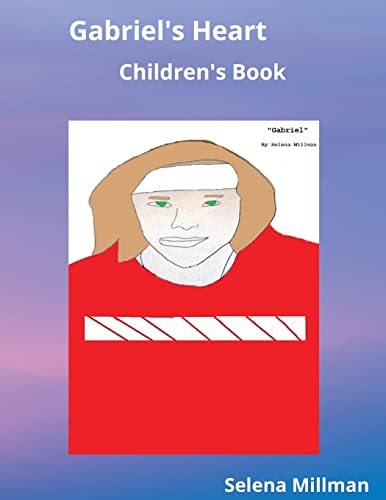 Gabriel’s Heart: Children's Book