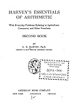 Harvey's Essentials of Arithmetic - Second Book