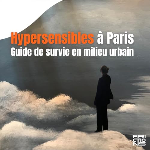 Hypersensibles &agrave; Paris : guide de survie en milieu urbain | TH&Eacute;RAPIE DE GROUPE