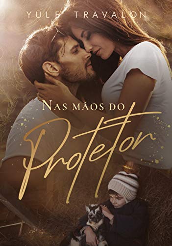 Nas Mãos do Protetor