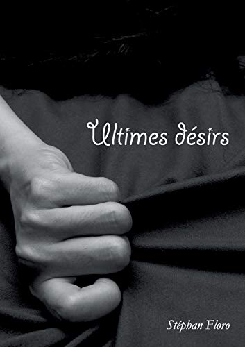 Télécharger Ultimes désirs PDF Ebook En Ligne