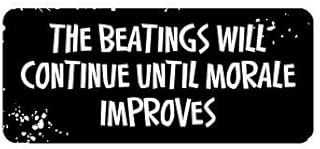 Slap-Art 3 - The Beatings Will Continue Until Morale Improves Funny Hard hat Helmet 3" x 1.25" Vinyl Decals Bumper Stickers