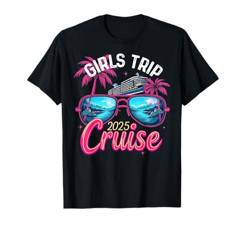 Girls Gone Cruising 2025 Girls Trip Birthday Cruise Squad T-Shirt