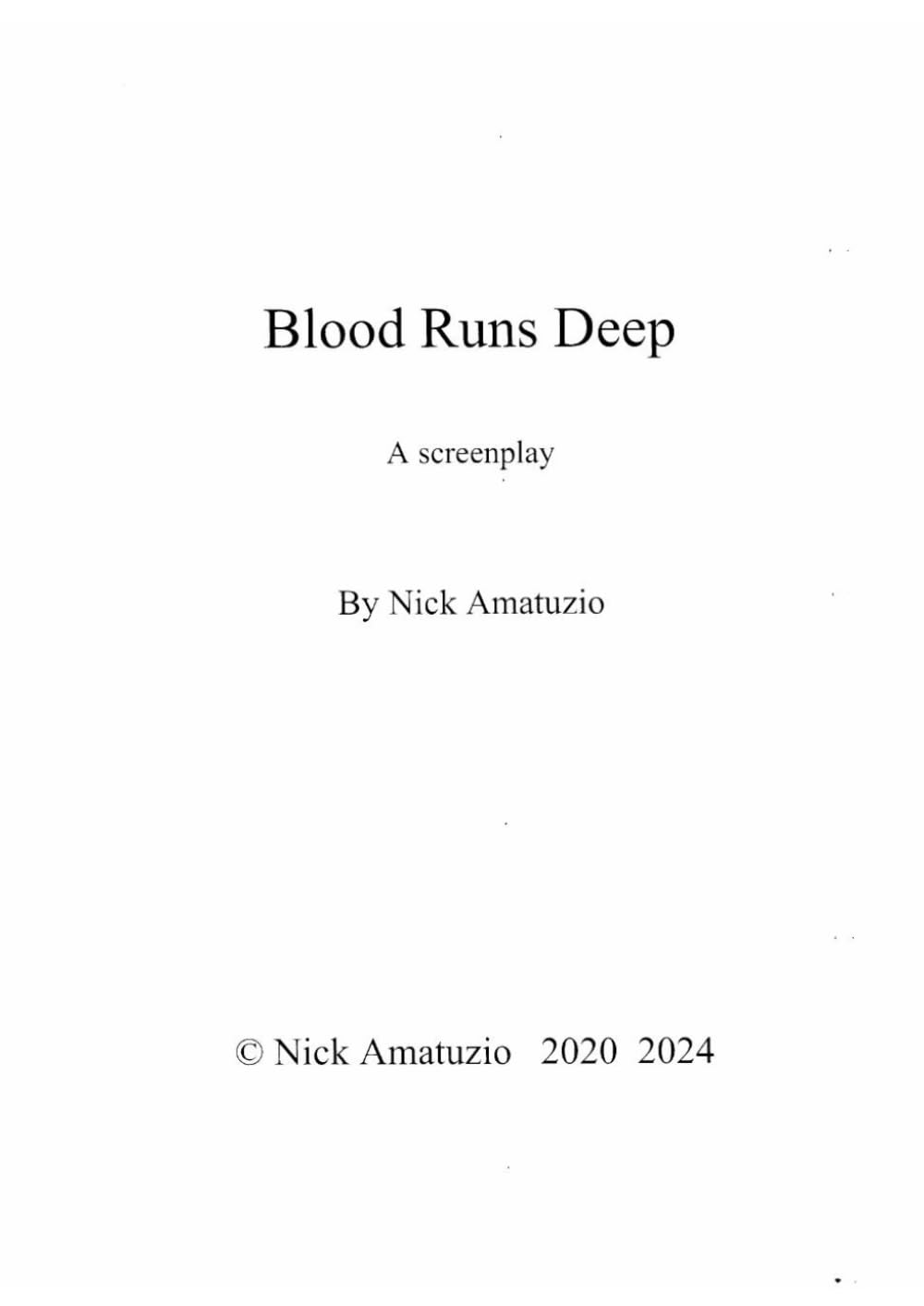 Blood Runs Deep: The Screenplay