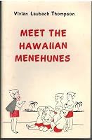 Meet the Hawaiian Menehunes B000PRXW2Q Book Cover