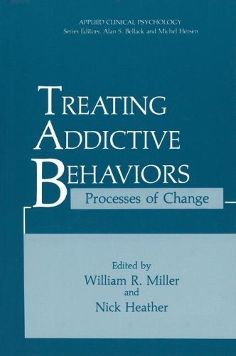 Treating Addictive Behaviors: Processes of Change (Advances in Behavioral Biology Book 13)