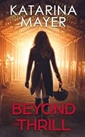 Beyond the Thrill (Happiness & Other Chores) 8057033401 Book Cover