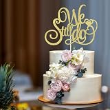 AROKIPPRY Golden flash We Still Do Cake Toppers - Bridal Shower, Mr & Mrs, Anniversary Cake Toppers, Wedding Remembrance, Vow Renewal Party Decorations