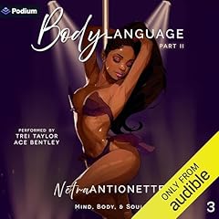 Body Language: Part II Audiobook By Netra Antionette cover art