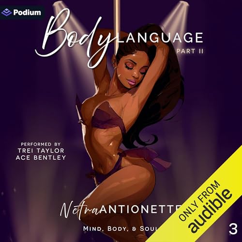 Body Language: Part II Audiobook By Netra Antionette cover art