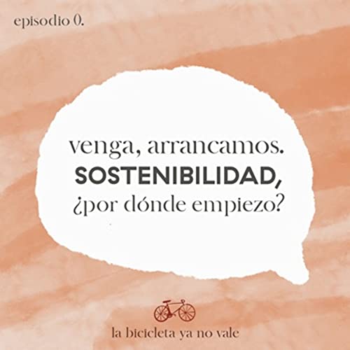 Sostenibilidad &iquest;Por donde empiezo?