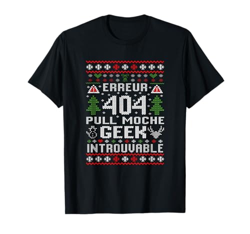 Geek Erreur 404 Style Pull Moche Noël Imprimé Développeur T-Shirt