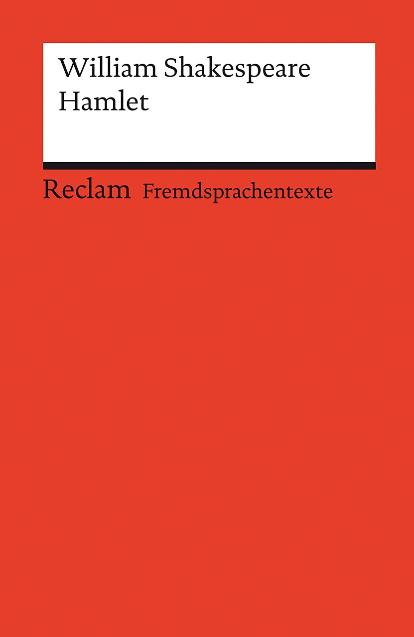Hamlet: Englischer Text mit deutschen Worterklärungen. Niveau B2-C1 (GER)
