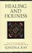 Healing and Holiness
