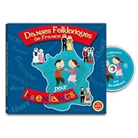 DANSES FOLKLORIQUES DE FRANCE POUR LES ENFANTS 2362560287 Book Cover