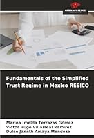 Fundamentals of the Simplified Trust Regime in Mexico RESICO 620243984X Book Cover