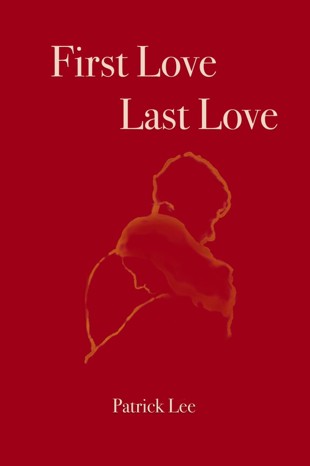 First Love Last Love