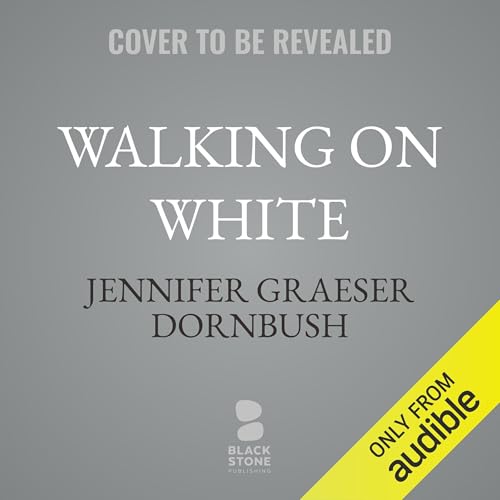 Walking on White Audiolibro Por Jennifer Graeser Dornbush arte de portada