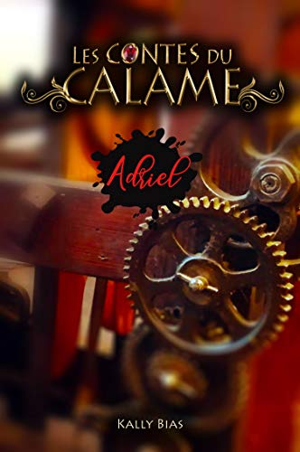 Télécharger Les Contes du calame: Adriel Francais PDF