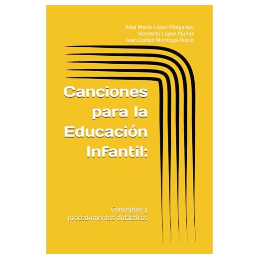 Canciones para la Educación Infantil: Conceptos y procedimientos didácticos