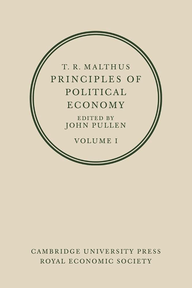 T. R. Malthus, Principles of Political Economy: Principles of Political Economy: Volume 1: 0