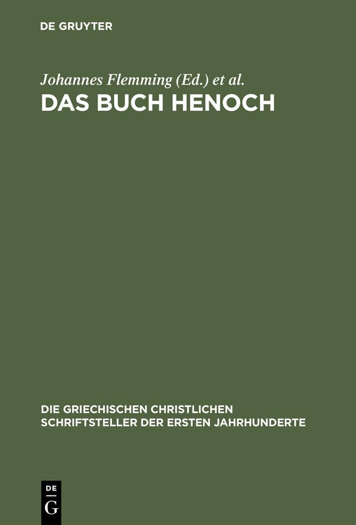 Das Buch Henoch (Die griechischen christlichen Schriftsteller der ersten Jahrhunderte, 5, Band 5)