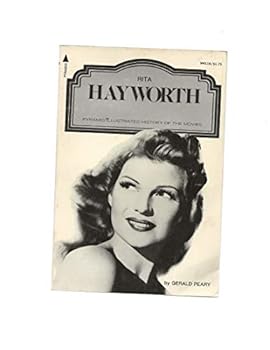 Rita Hayworth: A Pyramid Illustrated History of the Movies