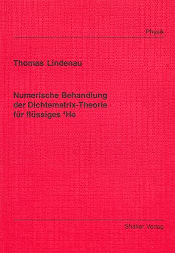 Numerische Behandlung der Dichtematrix-Theorie für flüssiges 4He