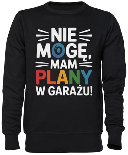 Sweat Nie Mogę Mam Plany W Garażu jumper noir homme femme coton jersey