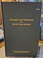 Principles and Techniques of Shock Data Analysis. Shock and Vibration Monograph Series No. 5 B000YBXS5E Book Cover