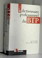 Le dictionnaire professionnel du BTP 2212008198 Book Cover