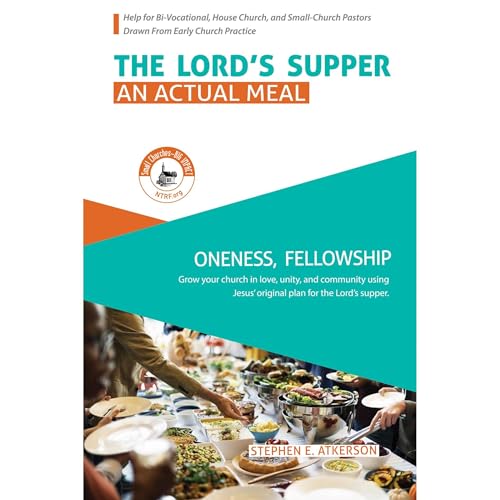 The Lord's Supper: An Actual Meal by Stephen Atkerson episode artwork