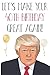 Produktbild Let's Make Your 40th Birthday Great Again!: Funny 40th Birthday Gift Donald Trump America Journal / Notebook / Diary (6 x 9 - 110 Blank Lined Pages)